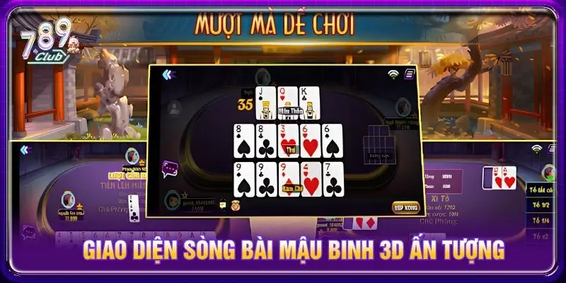 Giao diện sòng bài mậu binh 3D ấn tượng