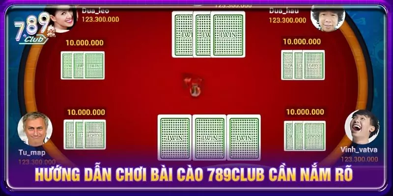 Hướng dẫn chơi bài cào 789club cần nắm rõ