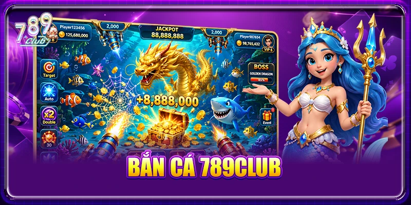 Bắn cá 789CLUB