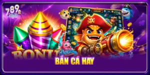 Bắn Cá Hay - Top Game Đổi Thưởng Đỉnh Cao Năm 2026