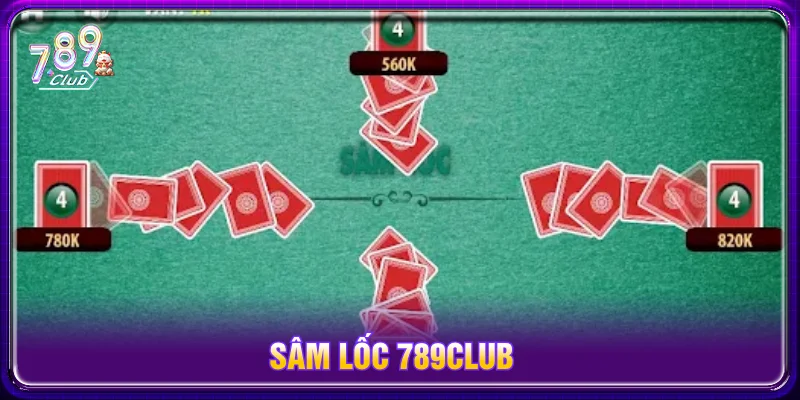 Game Sâm Lốc giống Tiến Lên nhưng vẫn có sức hút riêng