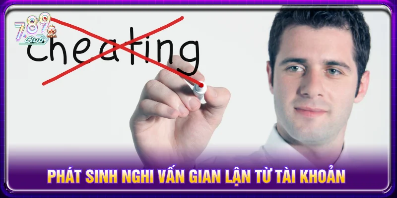 Hệ thống sẽ đóng băng giao dịch nếu nghi vấn tài khoản gian lận