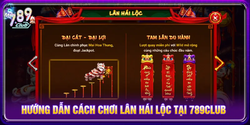 Nắm rõ toàn bộ quy tắc quay hũ slot Lân Hái Lộc 789CLUB