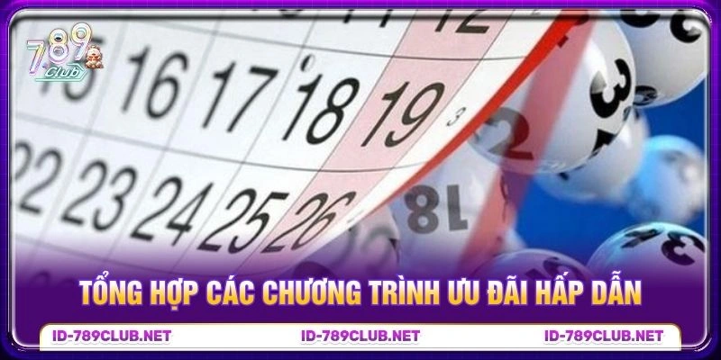 Tổng hợp các chương trình ưu đãi hấp dẫn